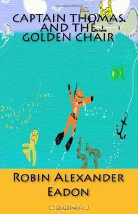 Captain Thomas And The Golden Chair