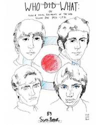 WHO DID WHAT: The Audio And Visual Documents Of THE WHO Volume 1 1964-1970