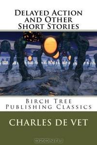 Delayed Action and Other Short Stories