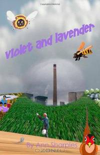 Violet and Lavender: Illustrated
