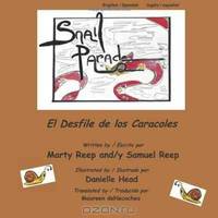 Snail Parade / El Desfile de los Caracoles