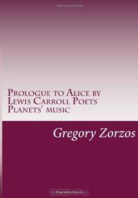Prologue to Alice by Lewis Carroll Poets Planets
