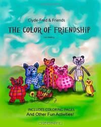 Clyde-Fred & Friends: The Color of Friendship (Volume 1)