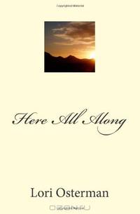 Here All Along