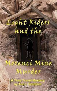 Light Riders and the Morenci Mine Murder