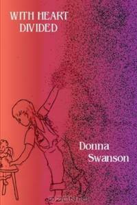 With Heart Divided (Volume 1)