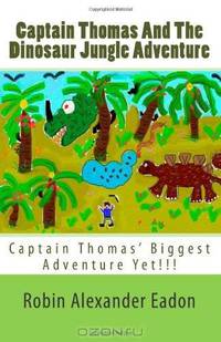 Captain Thomas And The Dinosaur Jungle Adventure