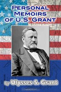 Personal Memoirs of U.S. Grant