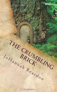 The Crumbling Brick: A fairy tale