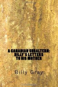 A Canadian Subaltern: Billy