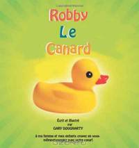 Robby Le Canard (French Edition)