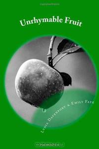 Unrhymable Fruit: and other poems and stories