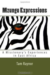 Mzungu Expressions: A Missionary