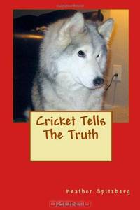 Cricket Tells The Truth (Volume 2)