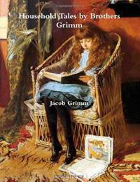 Household Tales by Brothers Grimm