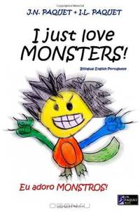 I Just Love MONSTERS! (Bilingual English-Portuguese)