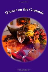 Dinner on the Ground: Good Eats & Party Food Made Easy