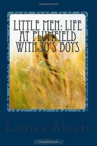 Little Men: Life at Plumfield With Jo