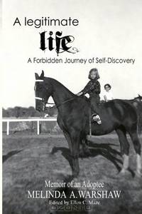 A Legitimate Life: A Forbidden Journey of Self-Discovery
