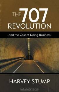 The 707 Revolution: And the Cost of Doing Business
