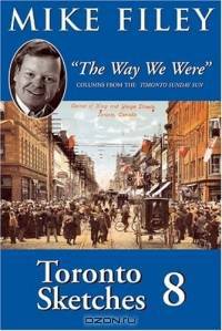 Toronto Sketches 8: The Way We Were
