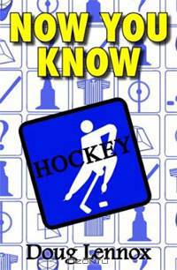 Now You Know Hockey: The Book of Answers