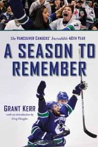 A Season to Remember: The Vancouver Canuk