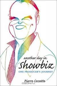 Another Day in Showbiz: A Producer