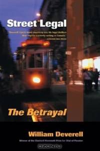 Street Legal : The Betrayal