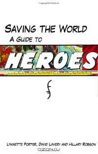 Saving the World: A Guide to Heroes