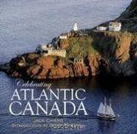 Celebrating Atlantic Canada