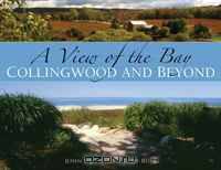 A View of the Bay: Collingwood and Beyond