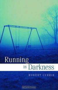 Running in Darkness