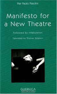 Manifesto for a New Theatre: Followed by Infabulation (Drama series)