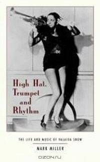 High Hat, Trumpet, and Rhythm: The Life and Music of Valaida Snow