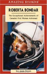 Roberta Bondar: The Exceptional Achievements of Canada