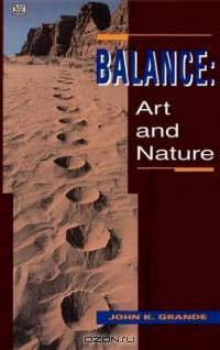 Balance: Art and Nature, Revised Edition