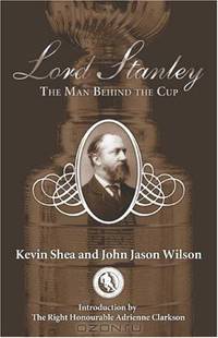 Lord Stanley: The Man Behind the Cup