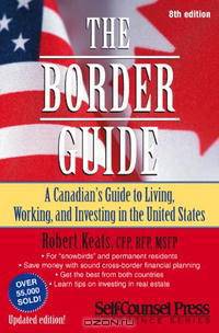 The Border Guide: A Canadian