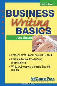 Business Writing Basics (Self-Counsel Business)