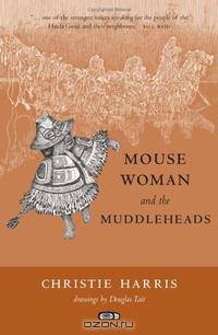 Mouse Woman and the Muddleheads