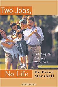 Two Jobs, No Life: Learning to Balance Work and Home