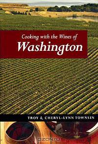 Cooking with the Wines of Washington