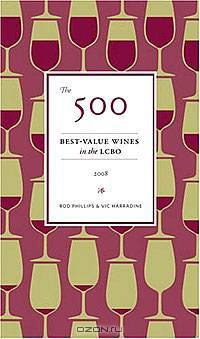 The 500 Best-Value Wines in the LCBO: 2008