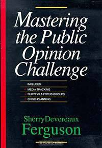 Mastering the Public Opinion Challenge