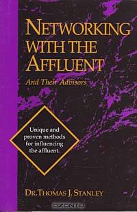 Networking With the Affluent and Their Advisors