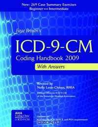 ICD-9-CM Coding Handbook 2009, with Answers (ICD-9-CM Coding Handbook with Answers (Faye Brown