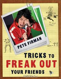 Tricks to Freak Out Your Friends
