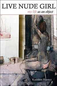 Live Nude Girl: My Life as an Object