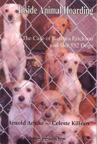 Inside Animal Hoarding: The Case of Barbara Erickson and her 552 Dogs